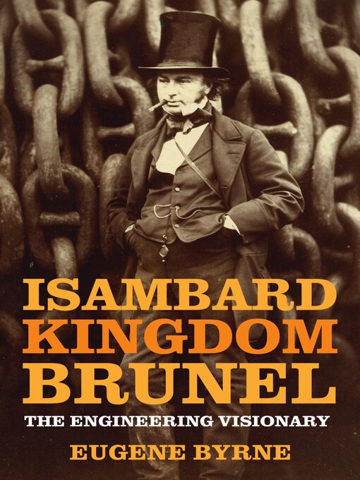 Title details for Isambard Kingdom Brunel by Eugene Byrne - Available